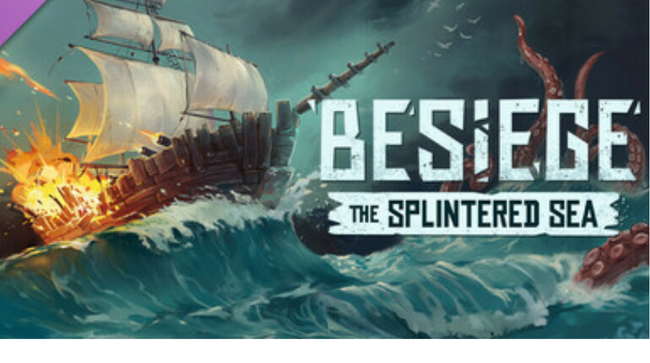 Besiege The Splintered Sea Free Download