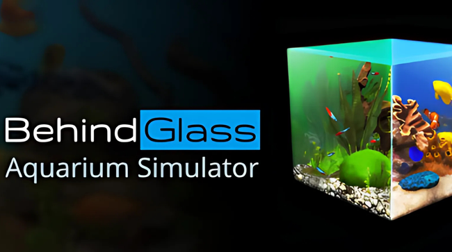 Behind Glass Aquarium Simulator Free Download