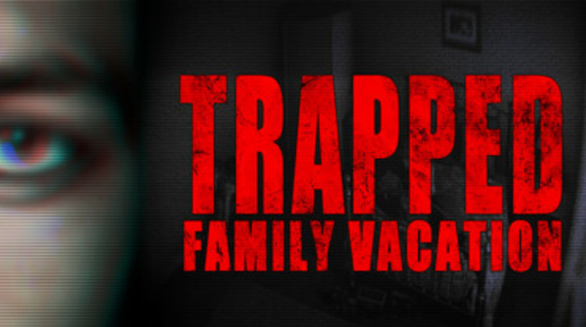 Trapped Family Vacation Free Download